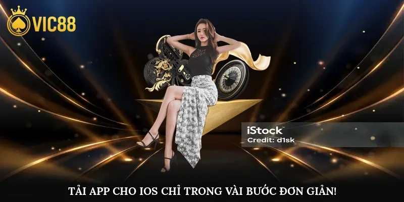 Tải cho iOS chỉ trong vài bước đơn giản