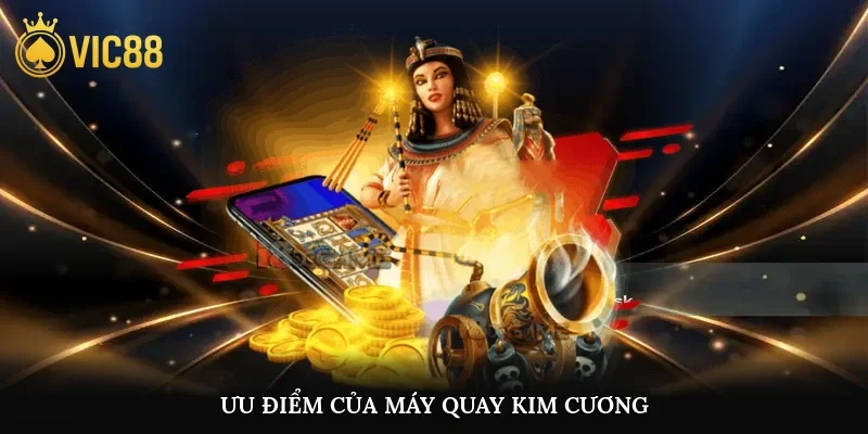 Ưu điểm của máy quay kim cương